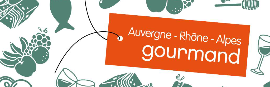 Auvergne Rhône Alpes Gourmand Provencia 